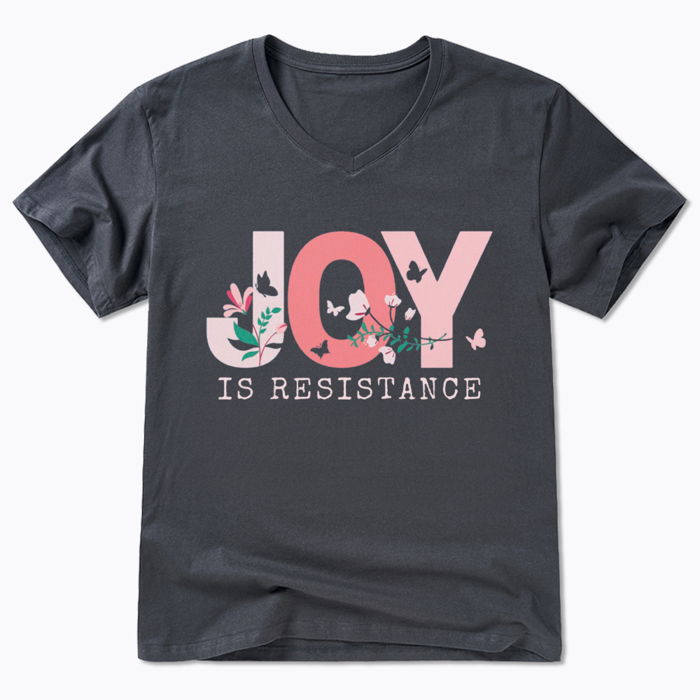Joy is Resistance V-Neck Classic T-Shirt