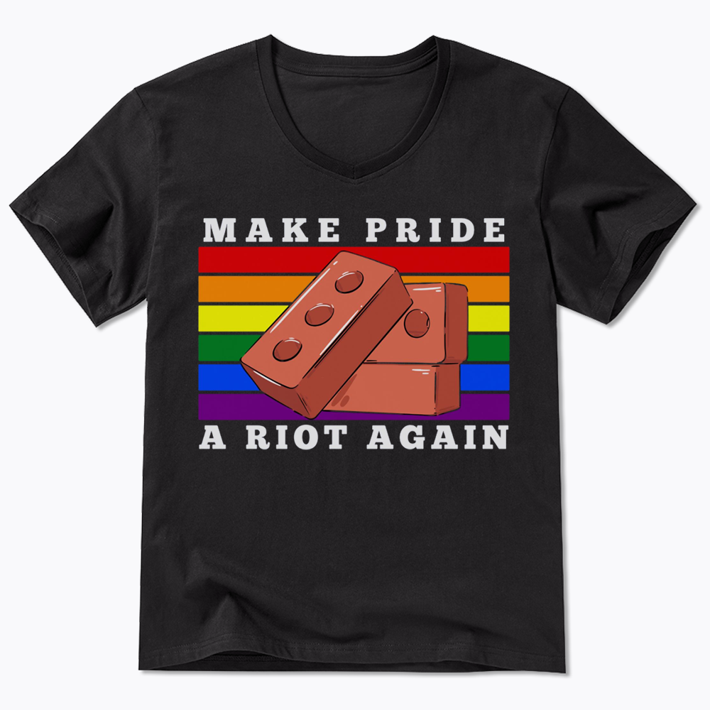 Make Pride A Riot Again V-Neck Classic T-Shirt
