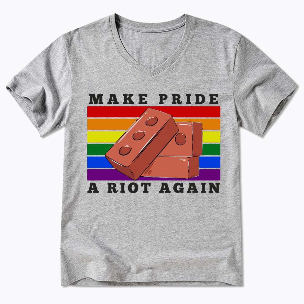 Make Pride A Riot Again V-Neck Classic T-Shirt