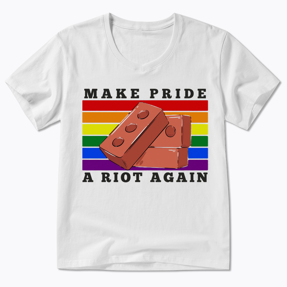 Make Pride A Riot Again V-Neck Classic T-Shirt