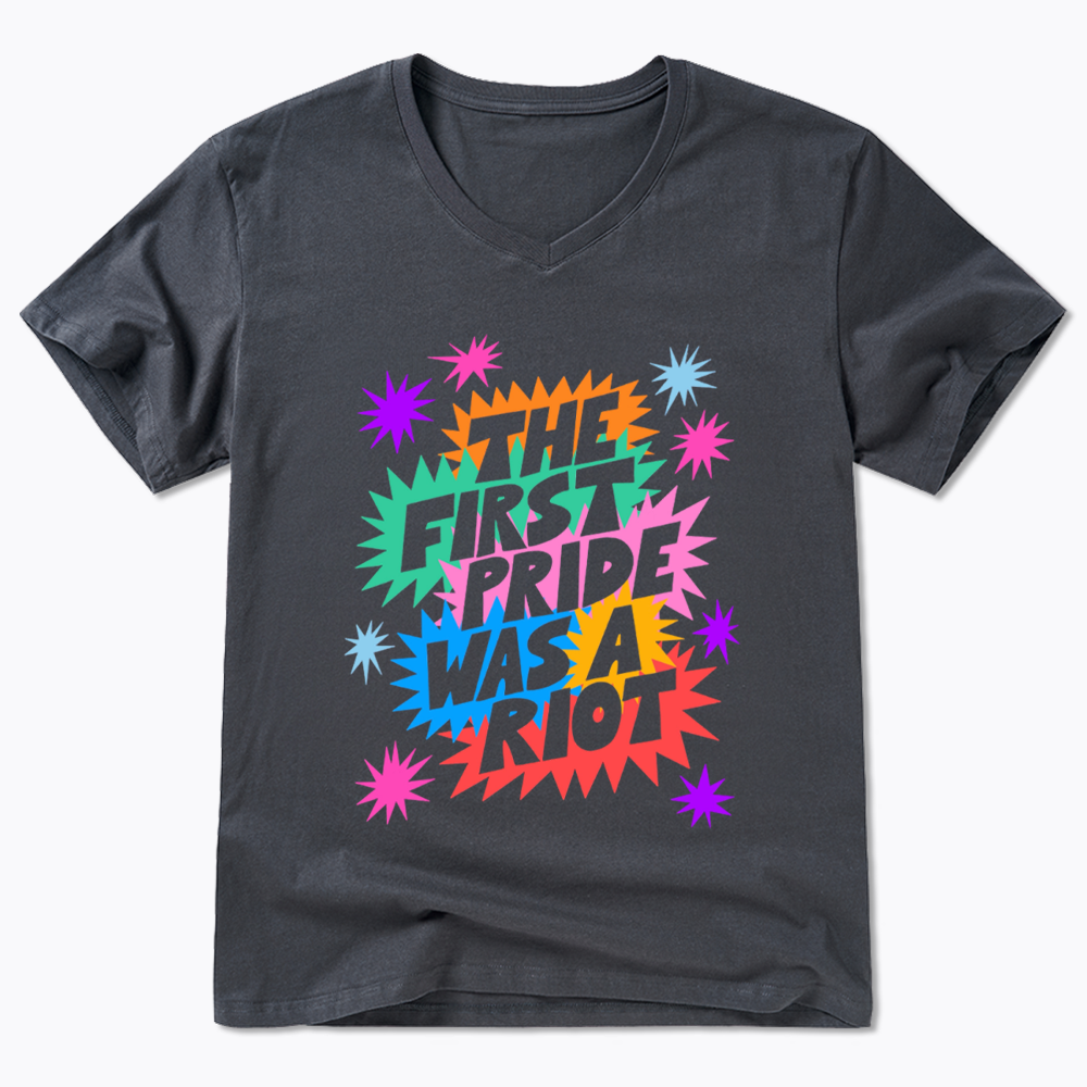 The First Pride Was A Riot V-Neck Classic T-Shirt