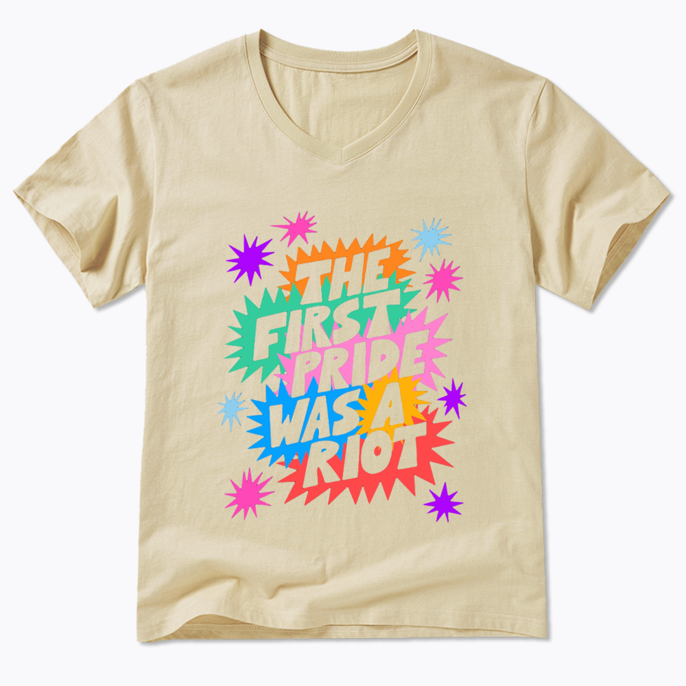 The First Pride Was A Riot V-Neck Classic T-Shirt