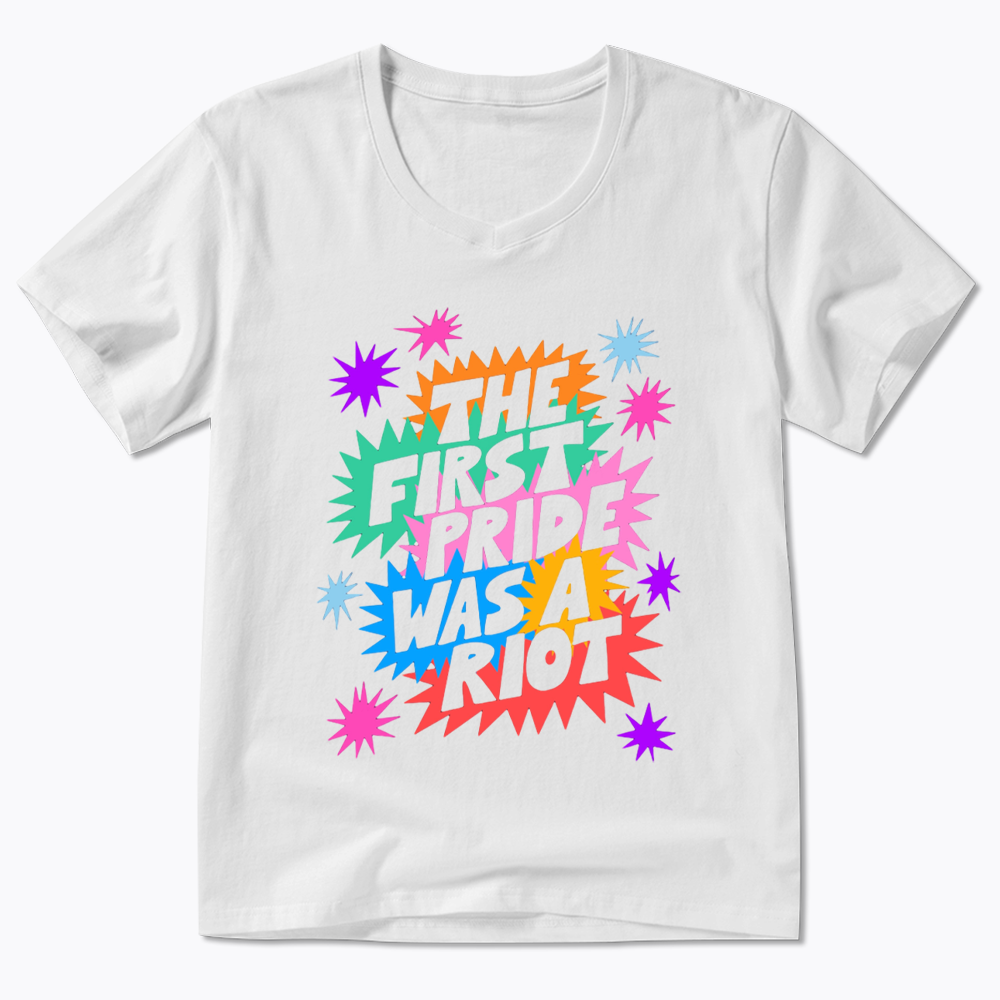 The First Pride Was A Riot V-Neck Classic T-Shirt