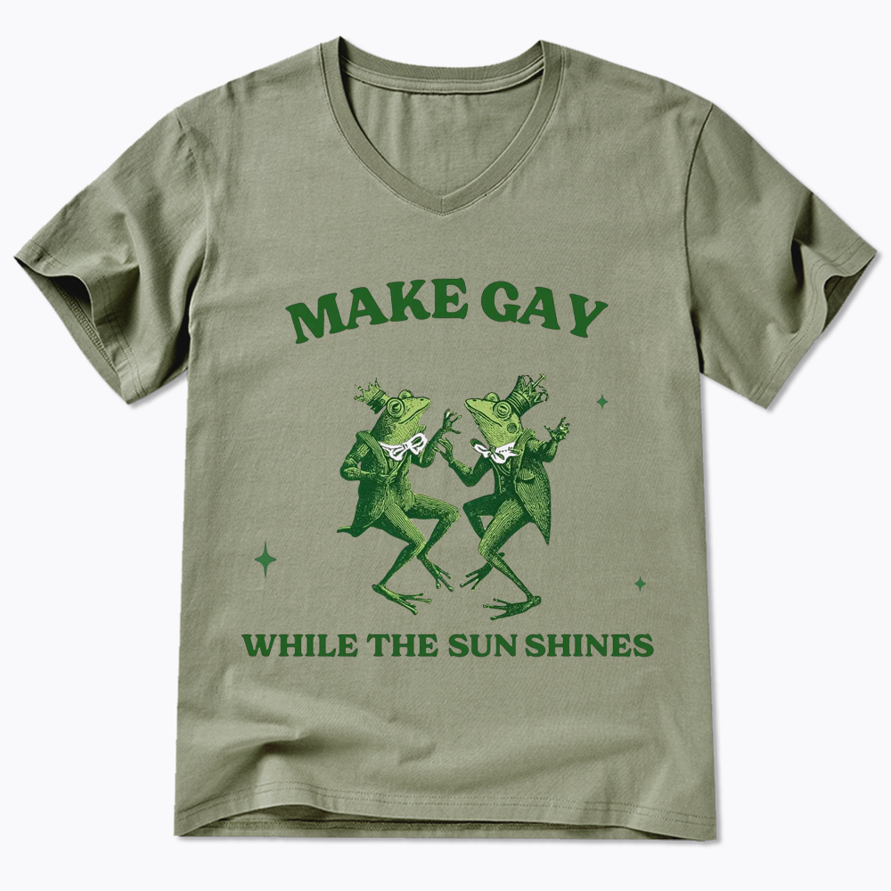 Make Gay While The Sun Shines V-Neck Classic T-Shirt