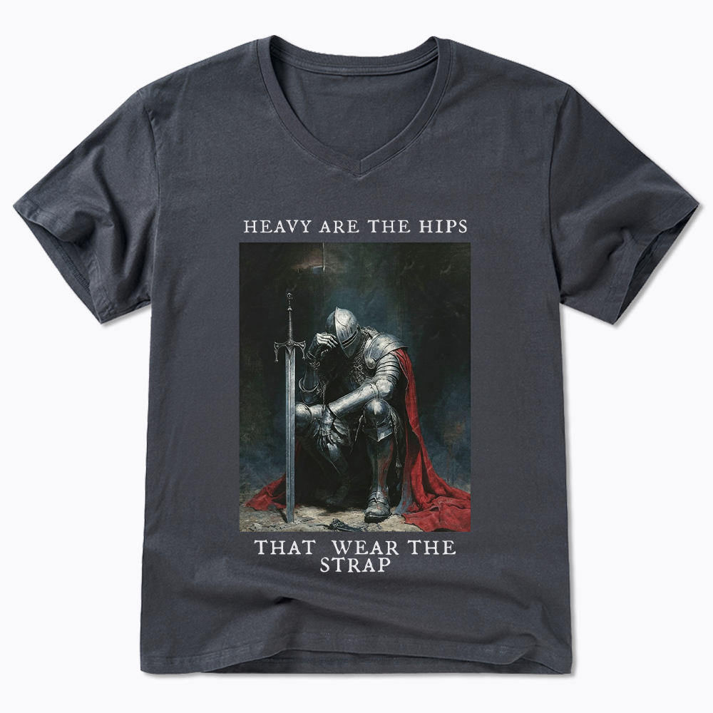 Heavy Are The Hips That Wear The Strap V-Neck Classic T-Shirt