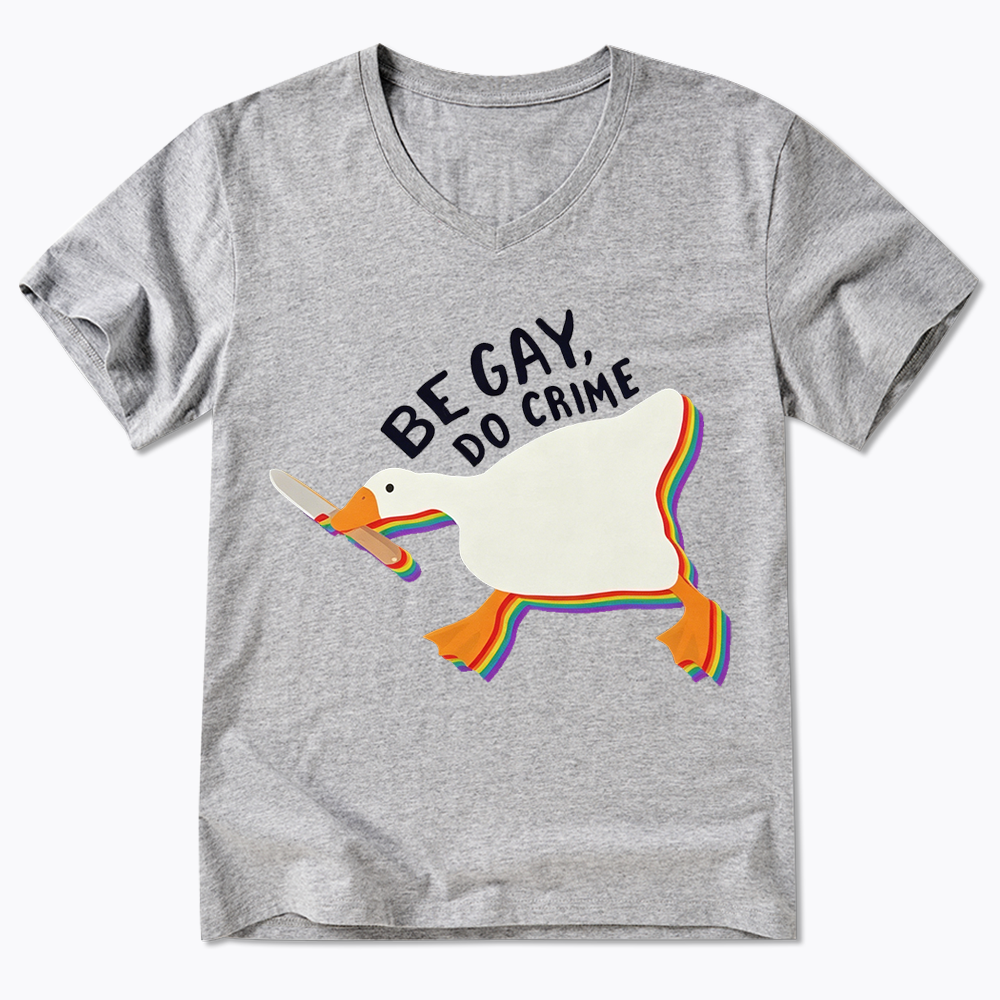 Be Gay Do Crime Goose V-Neck Classic T-Shirt