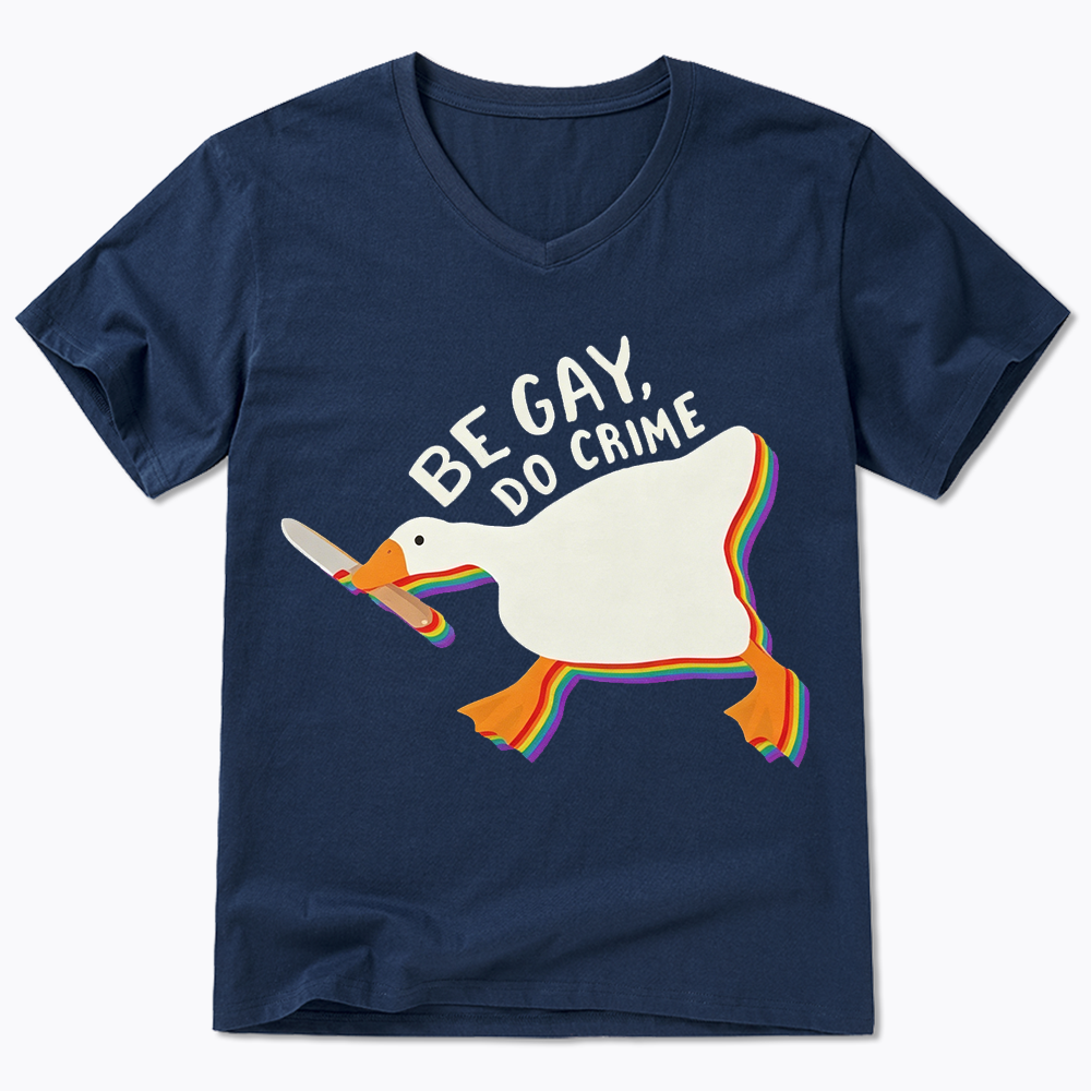 Be Gay Do Crime Goose V-Neck Classic T-Shirt