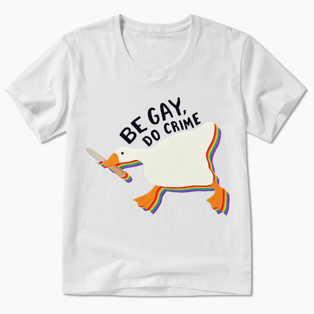 Be Gay Do Crime Goose V-Neck Classic T-Shirt
