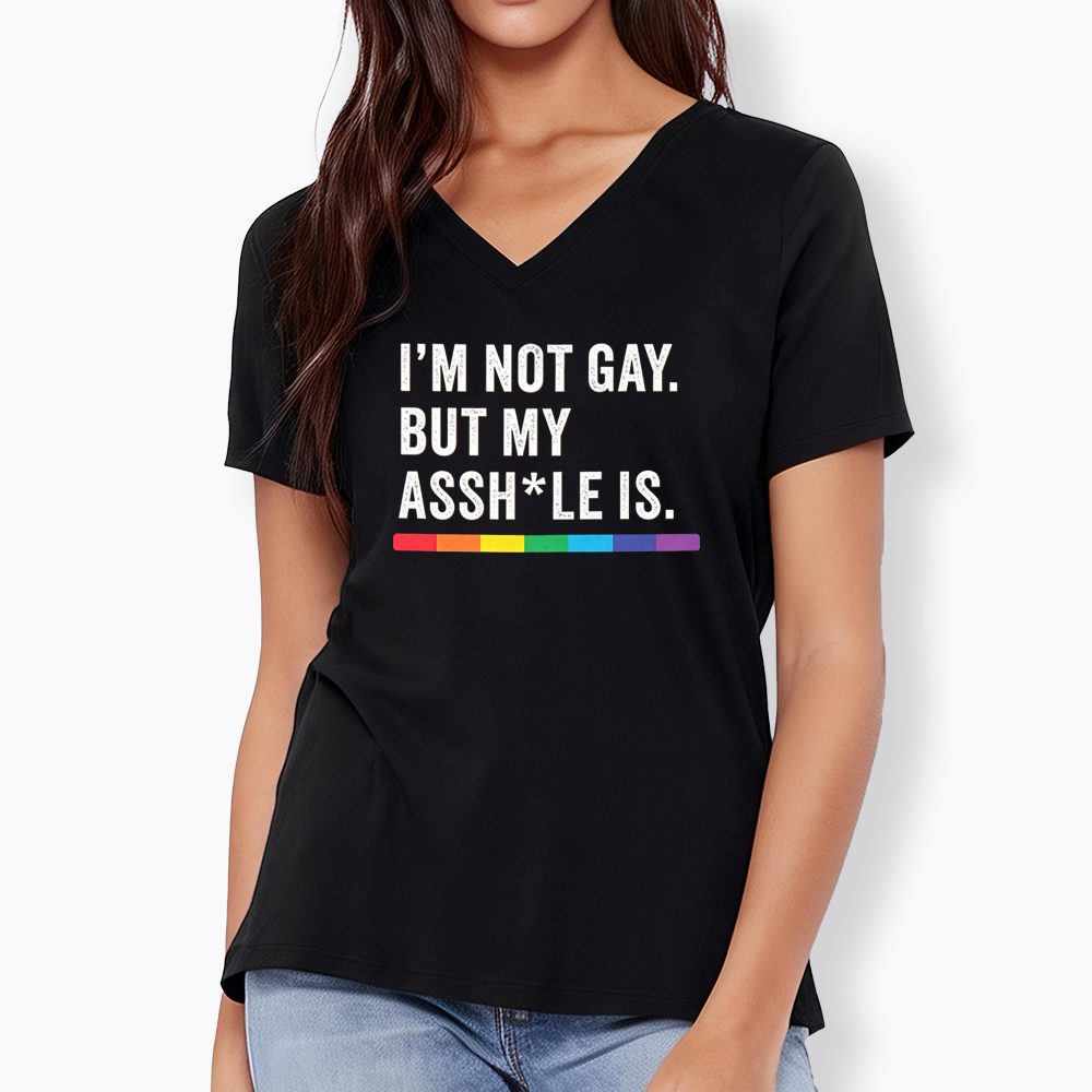 I'm Not Gay But My Ass is V-Neck Classic T-Shirt