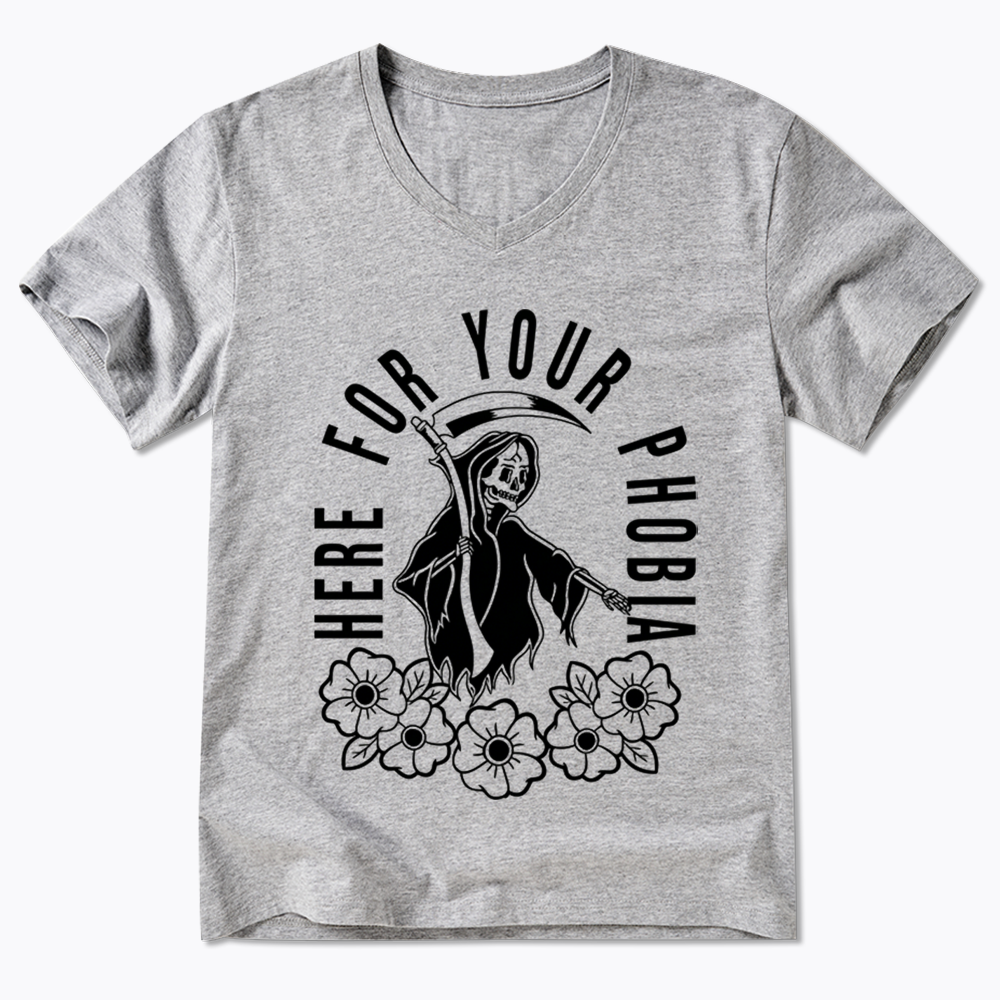 Here For Your Phobia V-Neck Classic T-Shirt