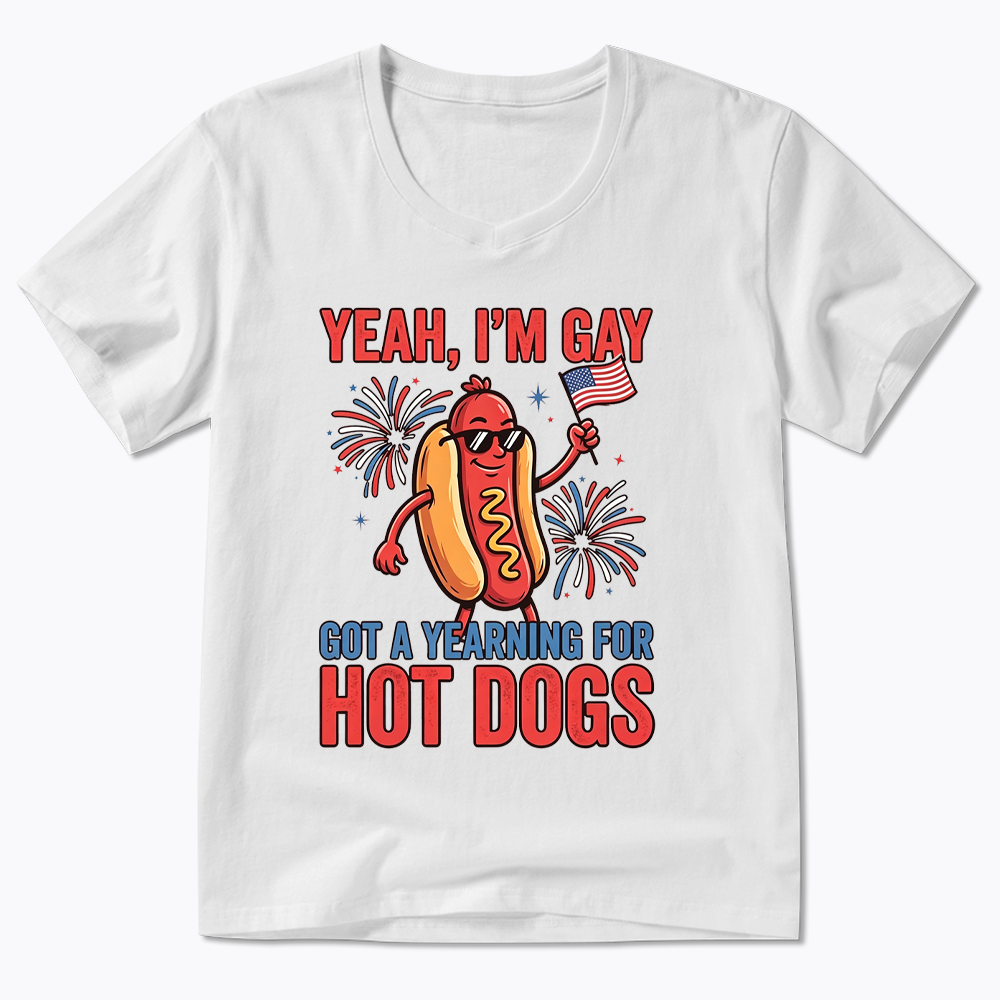 Yeah I'm Gay Got A Yearning for Hot Dogs V-Neck Classic T-Shirt