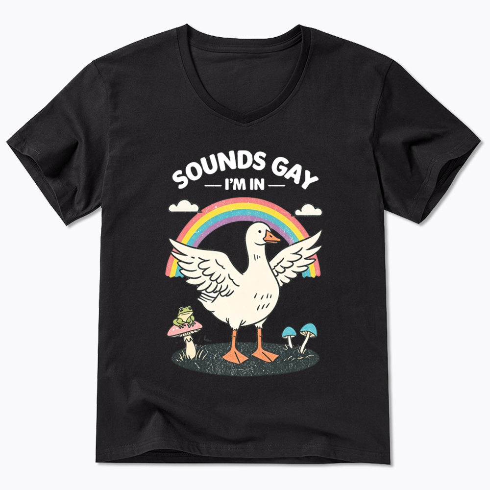 Silly Goose Sounds Gay I'm In Rainbow V-Neck Classic T-Shirt