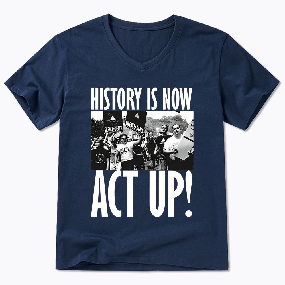 ACT UP V-Neck Classic T-Shirt