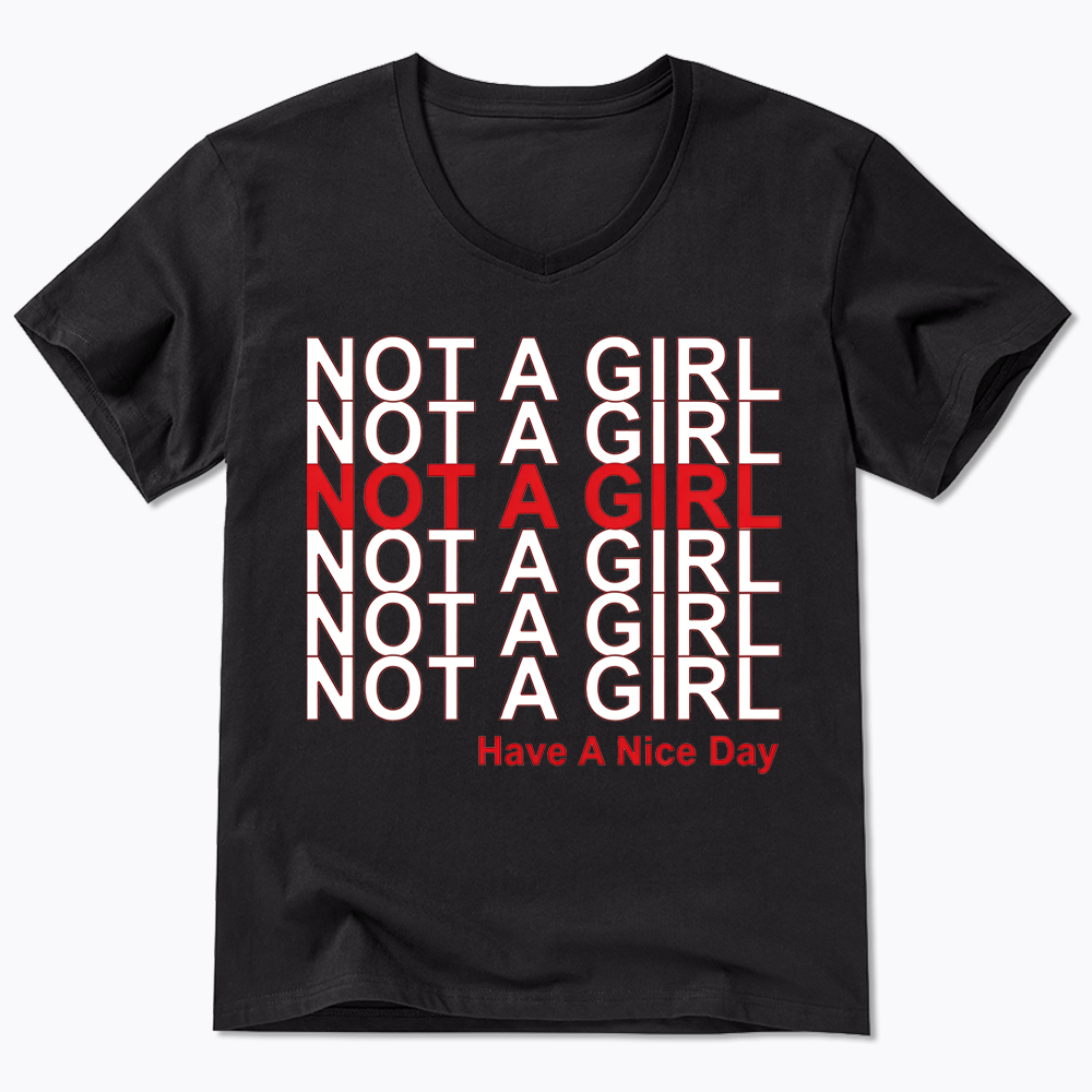Not A Girl V-Neck Classic T-Shirt