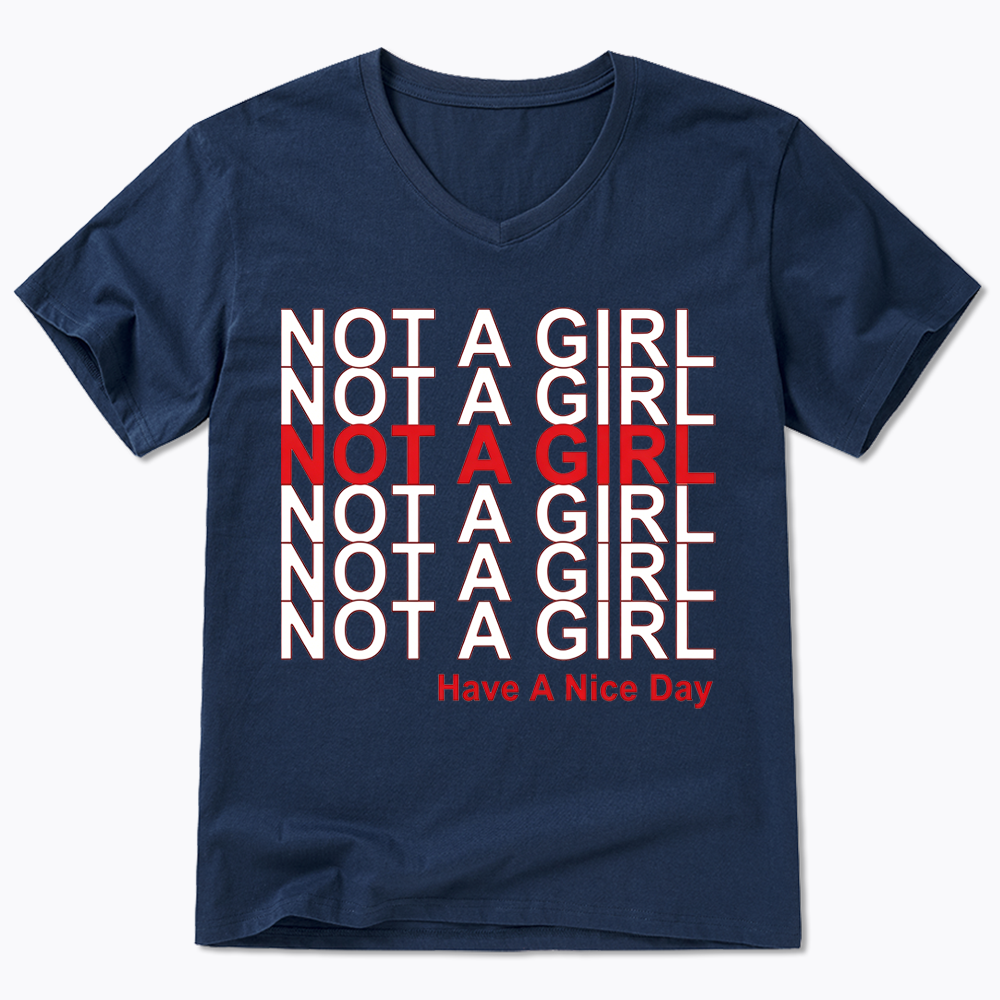 Not A Girl V-Neck Classic T-Shirt