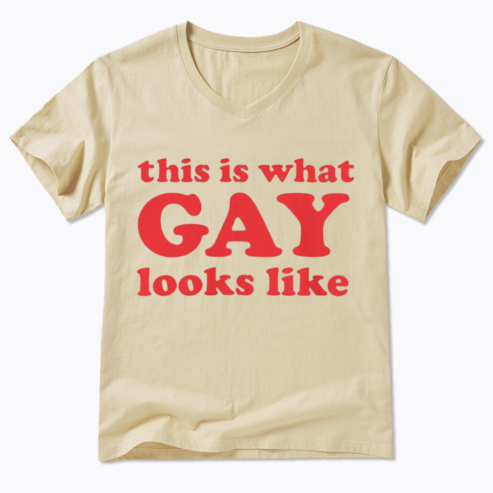 This Is What Gay Looks Like V-Neck Classic T-Shirt