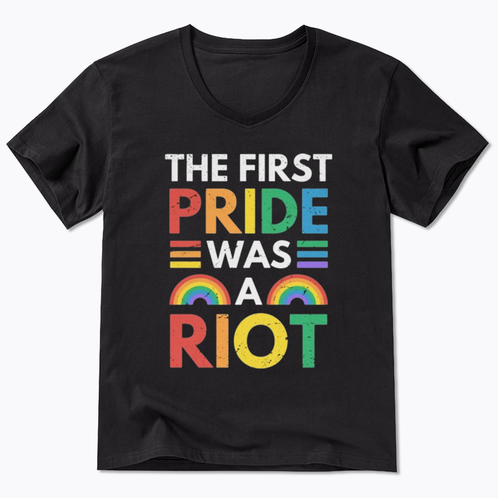 The First Pride Was A Riot V-Neck Classic T-Shirt