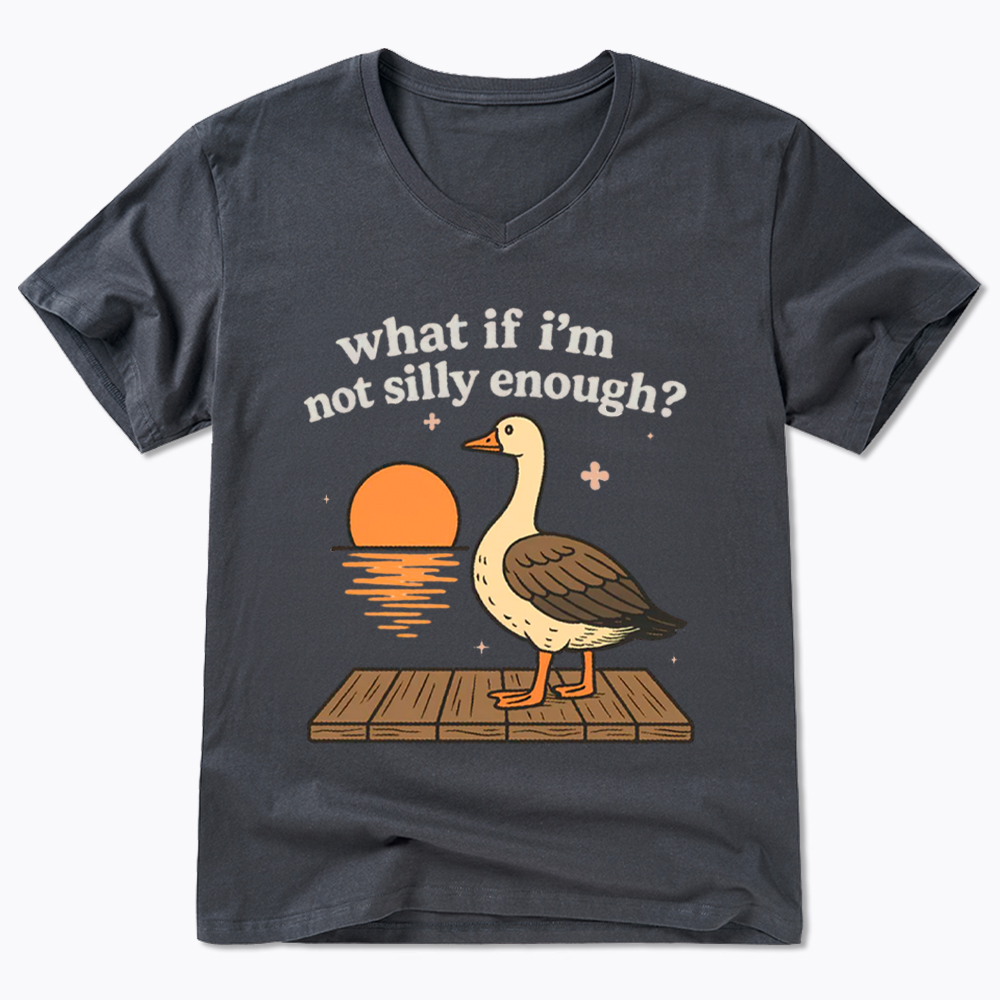 What If I'm Not Silly Enough V-Neck Classic T-Shirt