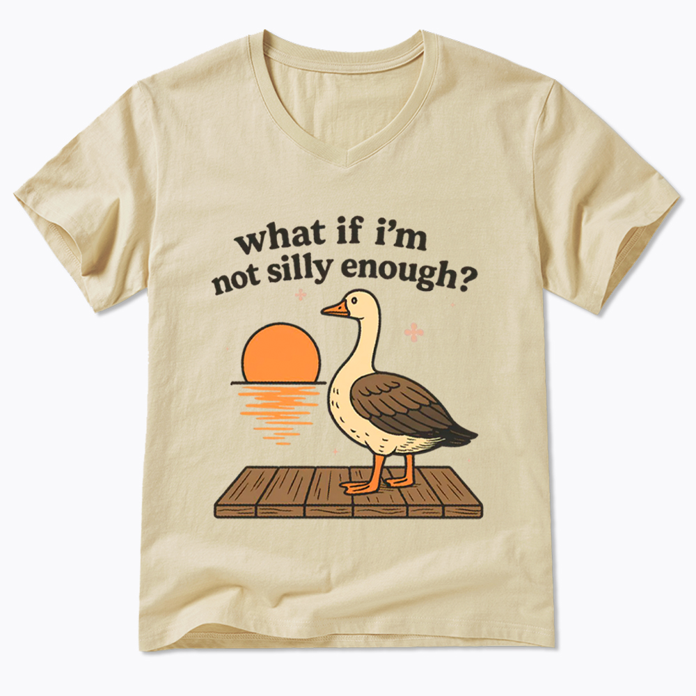What If I'm Not Silly Enough V-Neck Classic T-Shirt