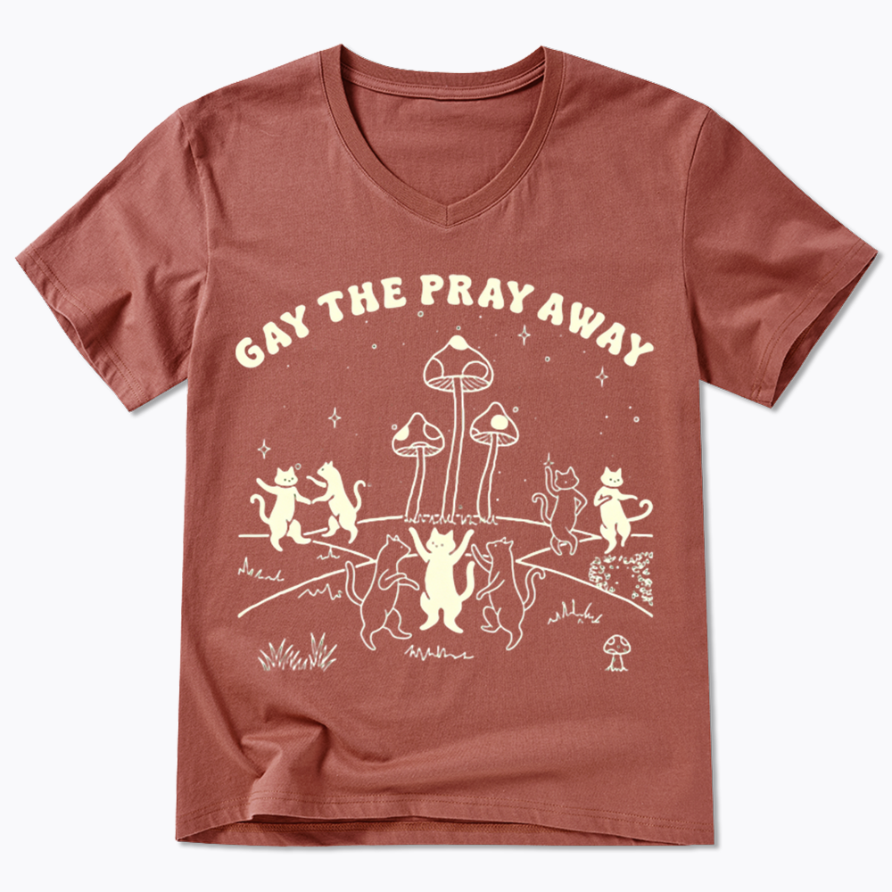 Gay The Pray Away V-Neck Classic T-Shirt