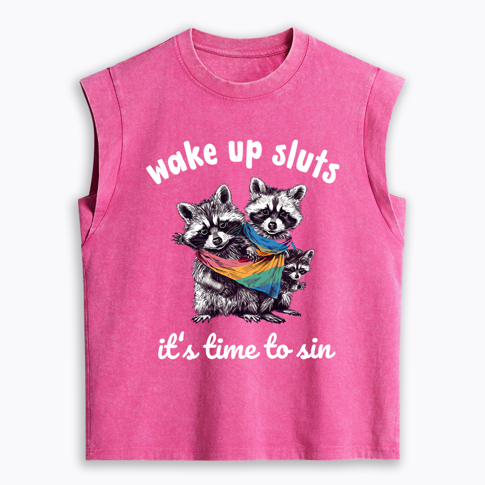 Wake up Sluts it's time to sin Women's Washed Tank Top