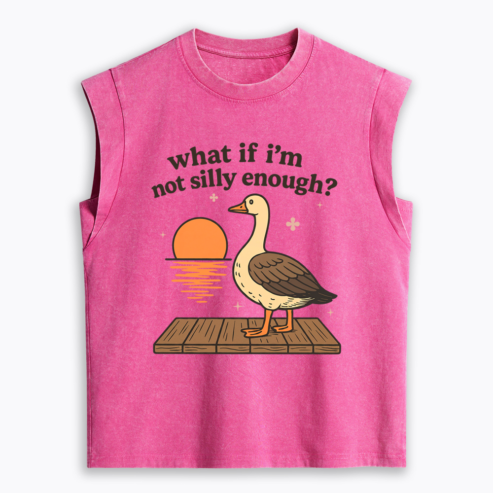 What If I'm Not Silly Enough Women's Washed Tank Top