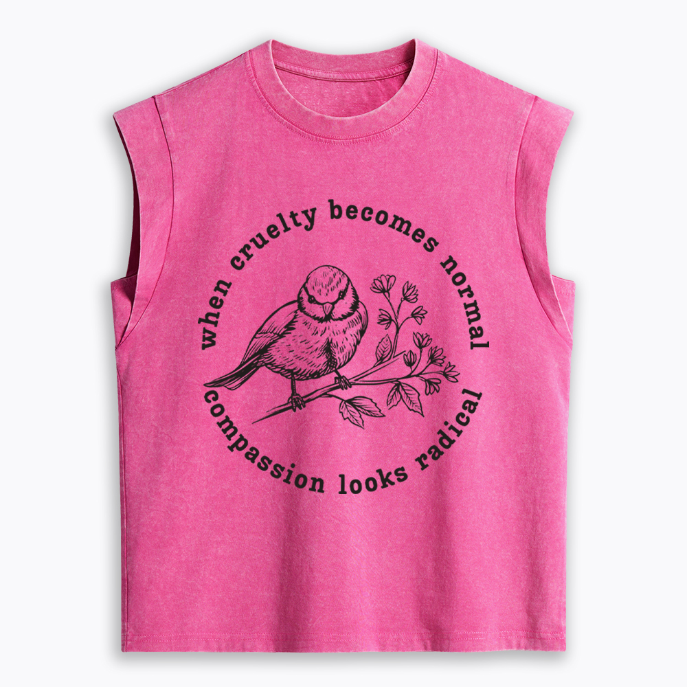 When Cruelty Becomes Norma Compassion Looks Radical Floral Bird Women's Washed Tank Top
