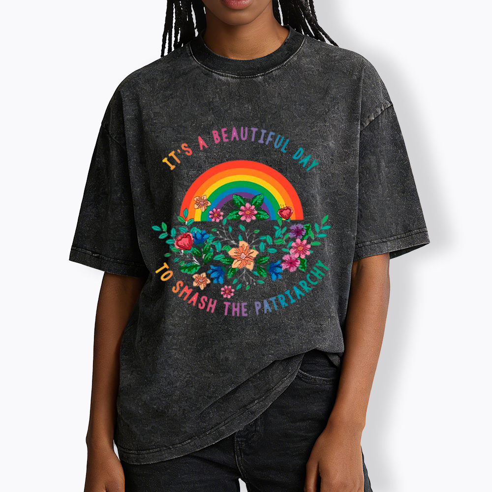 It's a Beautiful Day to Smash the Patriarchy Washed T-Shirt