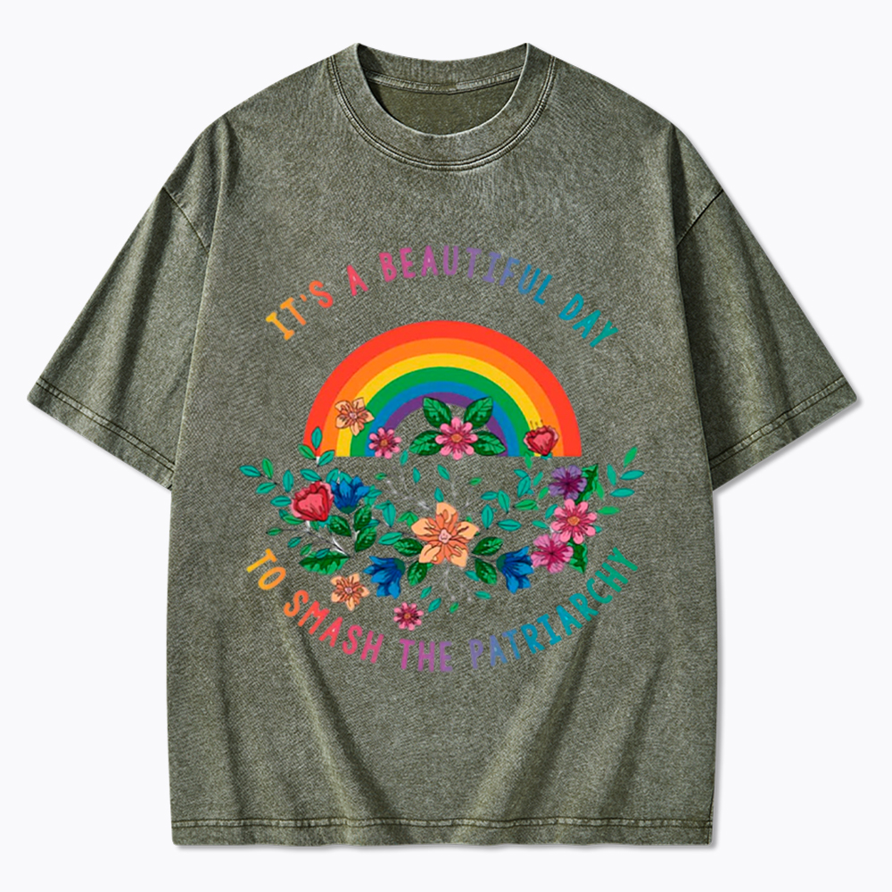 It's a Beautiful Day to Smash the Patriarchy Washed T-Shirt