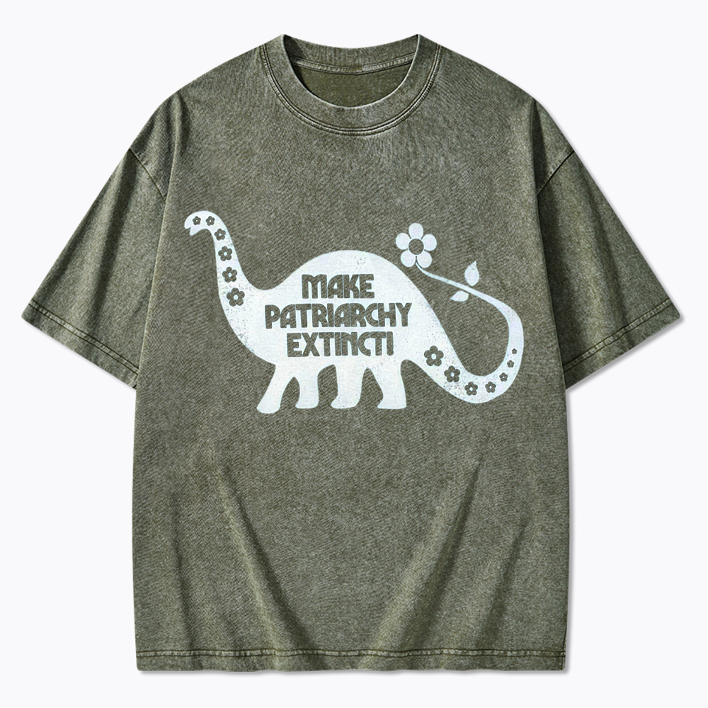 Make Patriarchy Extinct Washed T-Shirt