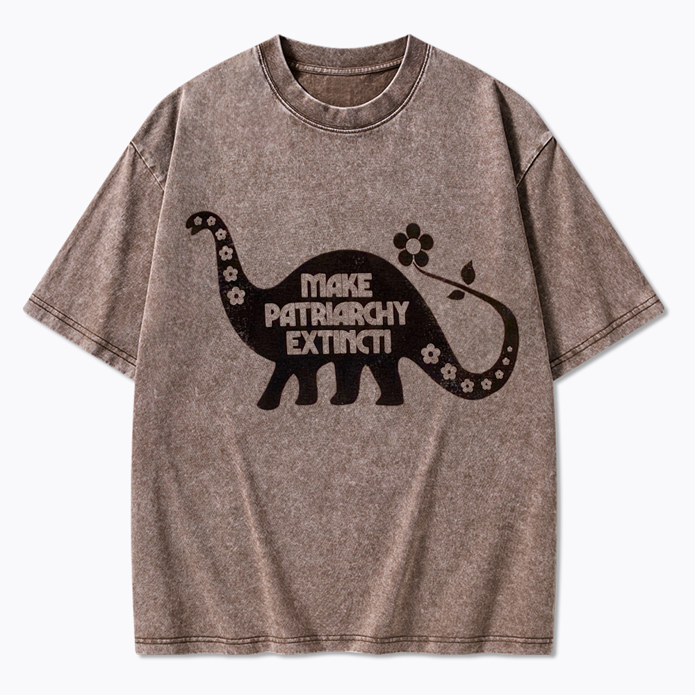 Make Patriarchy Extinct Washed T-Shirt