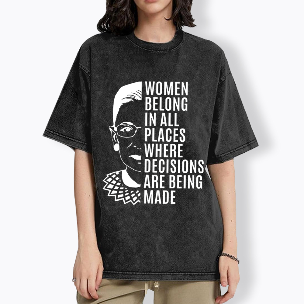 Women Belong in All Places Notorious RBG Washed T-Shirt