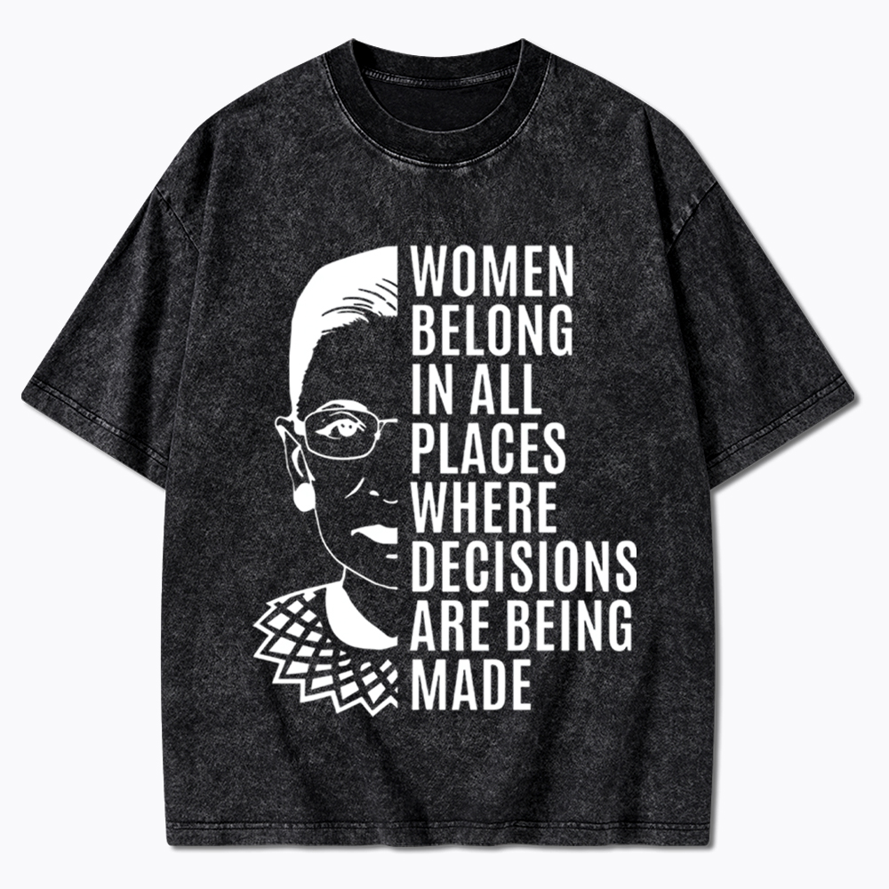 Women Belong in All Places Notorious RBG Washed T-Shirt