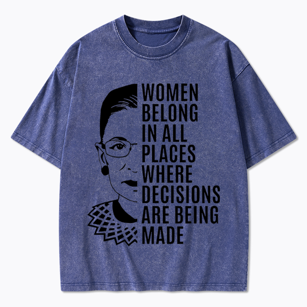 Women Belong in All Places Notorious RBG Washed T-Shirt