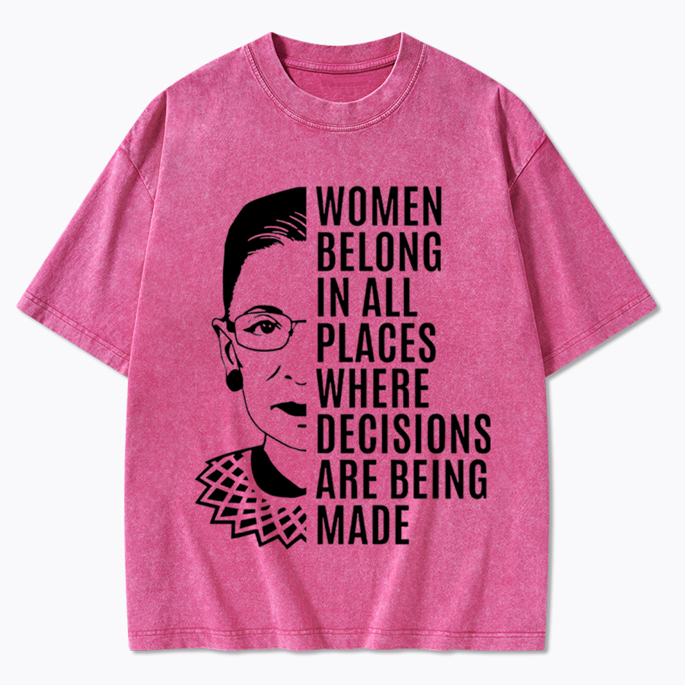 Women Belong in All Places Notorious RBG Washed T-Shirt
