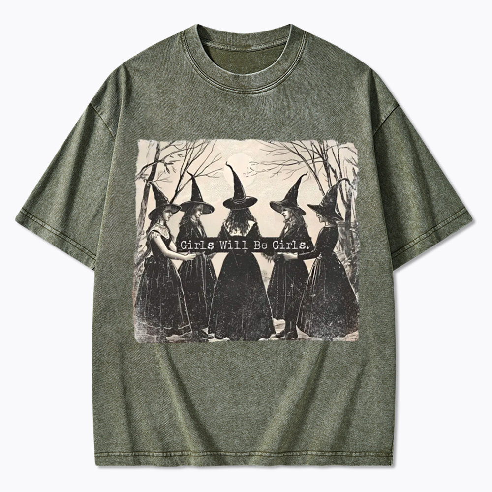 Girls Will Be Girls Witch Washed T-Shirt
