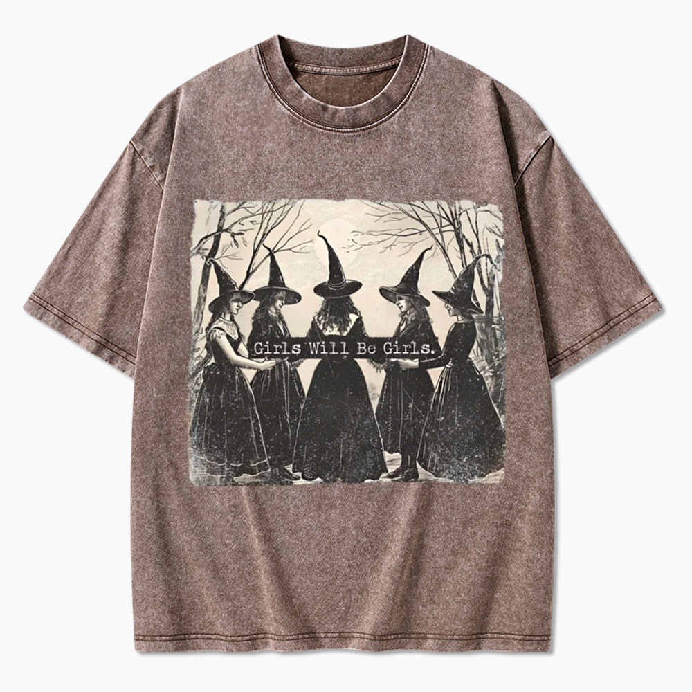 Girls Will Be Girls Witch Washed T-Shirt