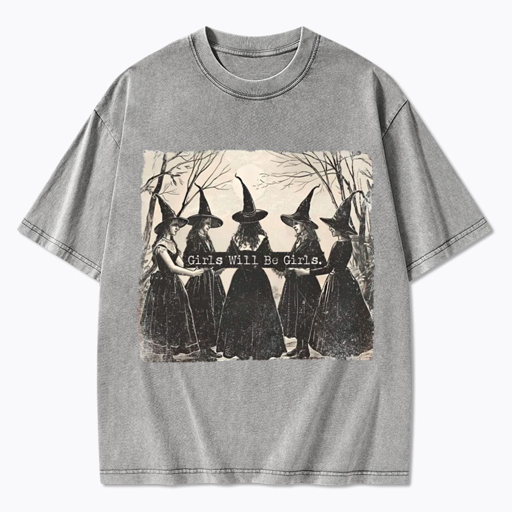 Girls Will Be Girls Witch Washed T-Shirt