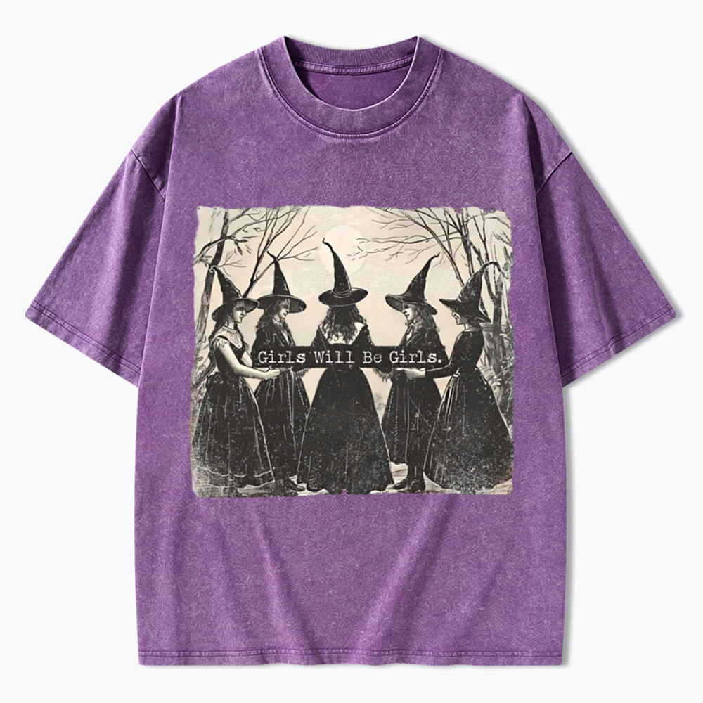 Girls Will Be Girls Witch Washed T-Shirt