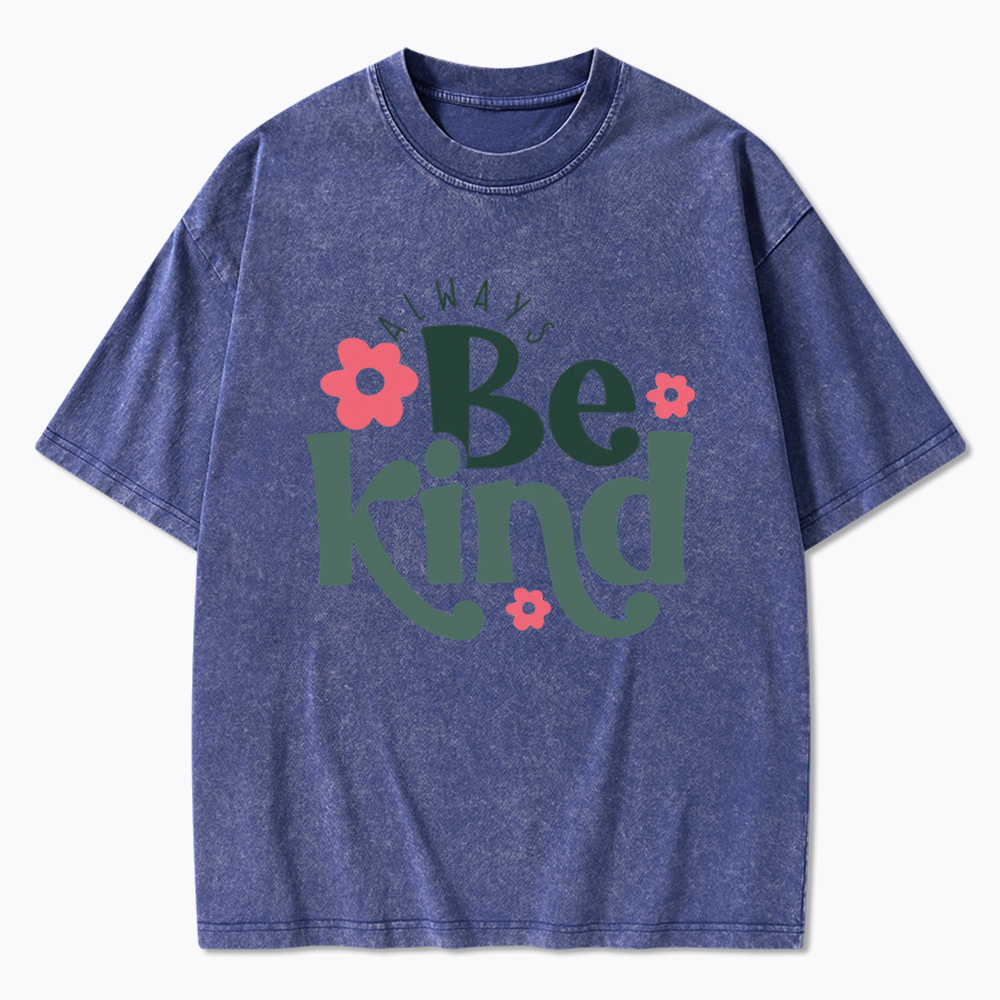 Always Be Kind Washed T-Shirt