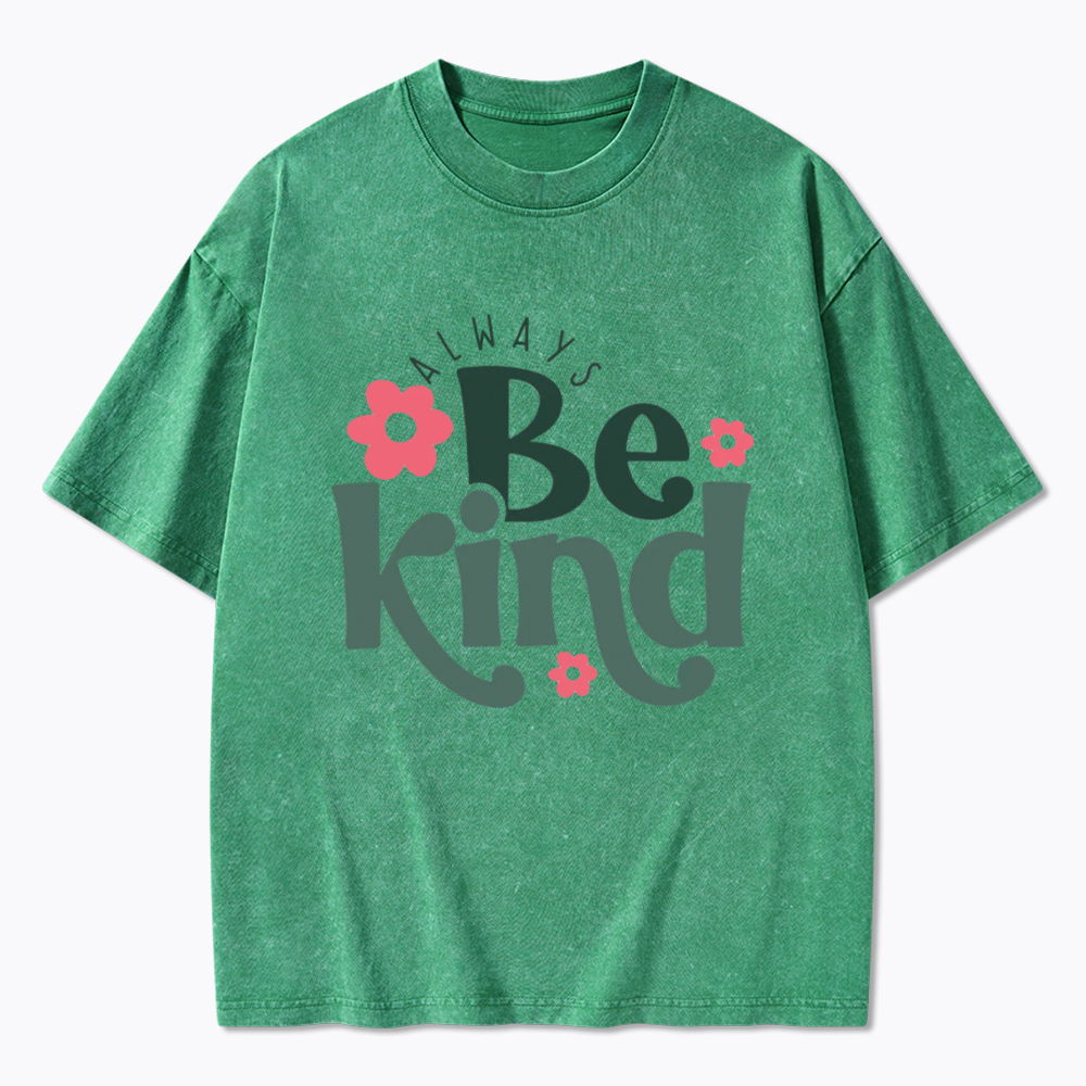 Always Be Kind Washed T-Shirt