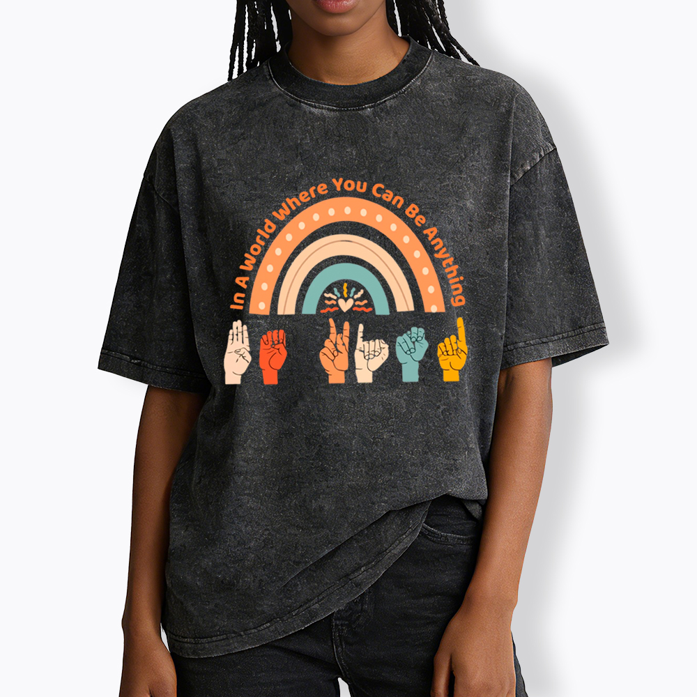 Be Kind in a World Where You Can Be Anything Washed T-Shirt