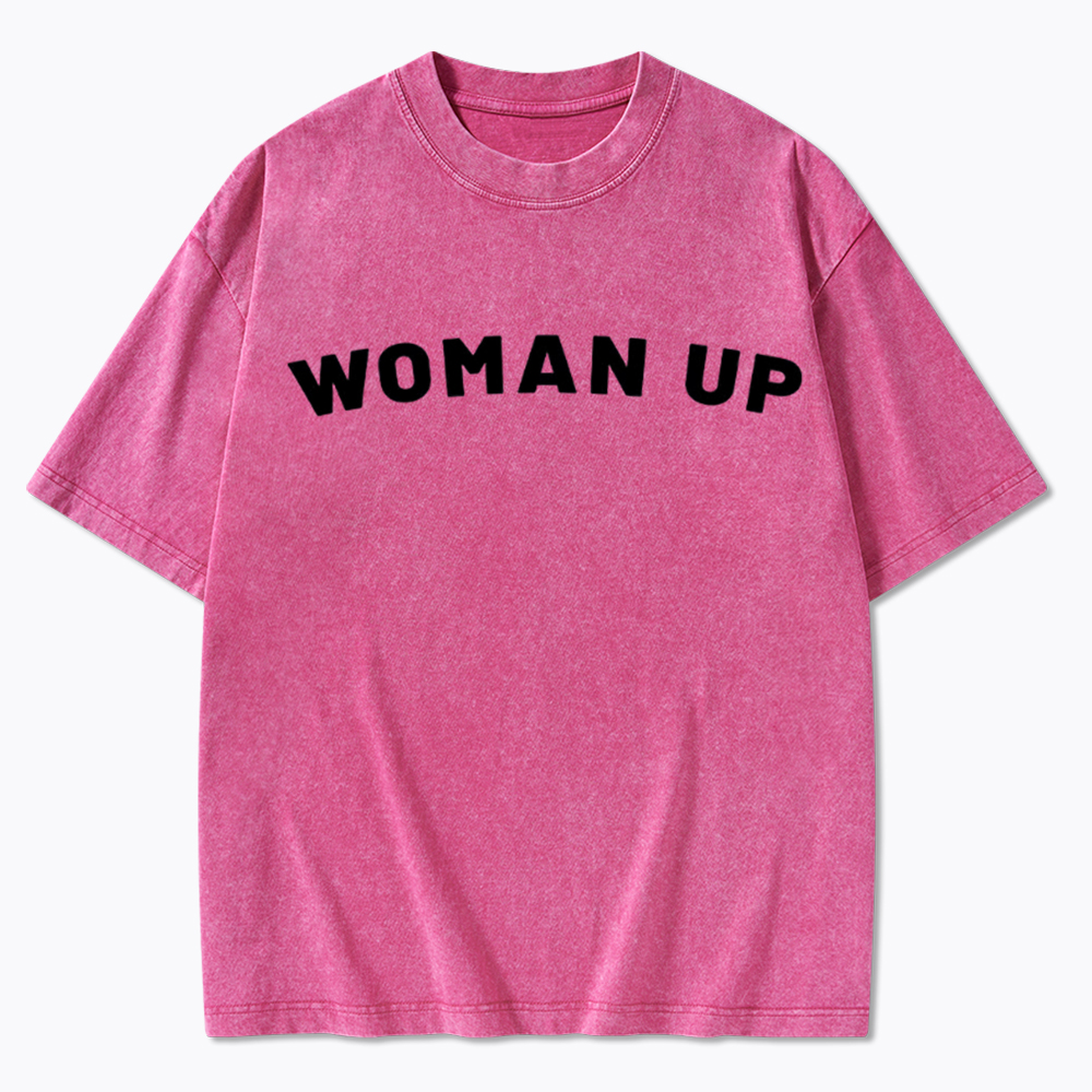 Woman Up Washed T-Shirt