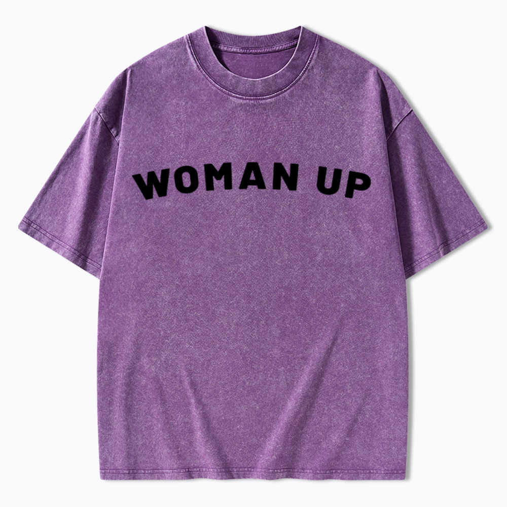 Woman Up Washed T-Shirt