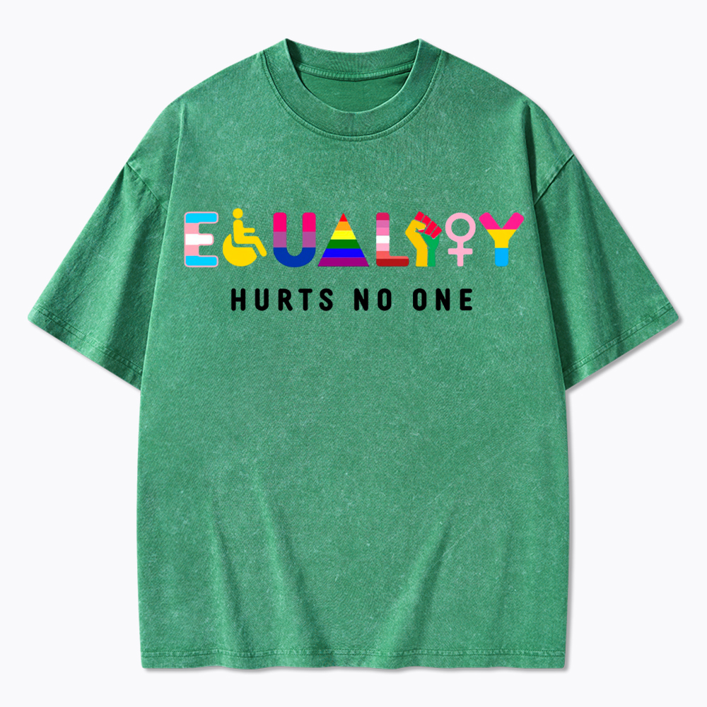 Equality Hurts No One Washed T-Shirt