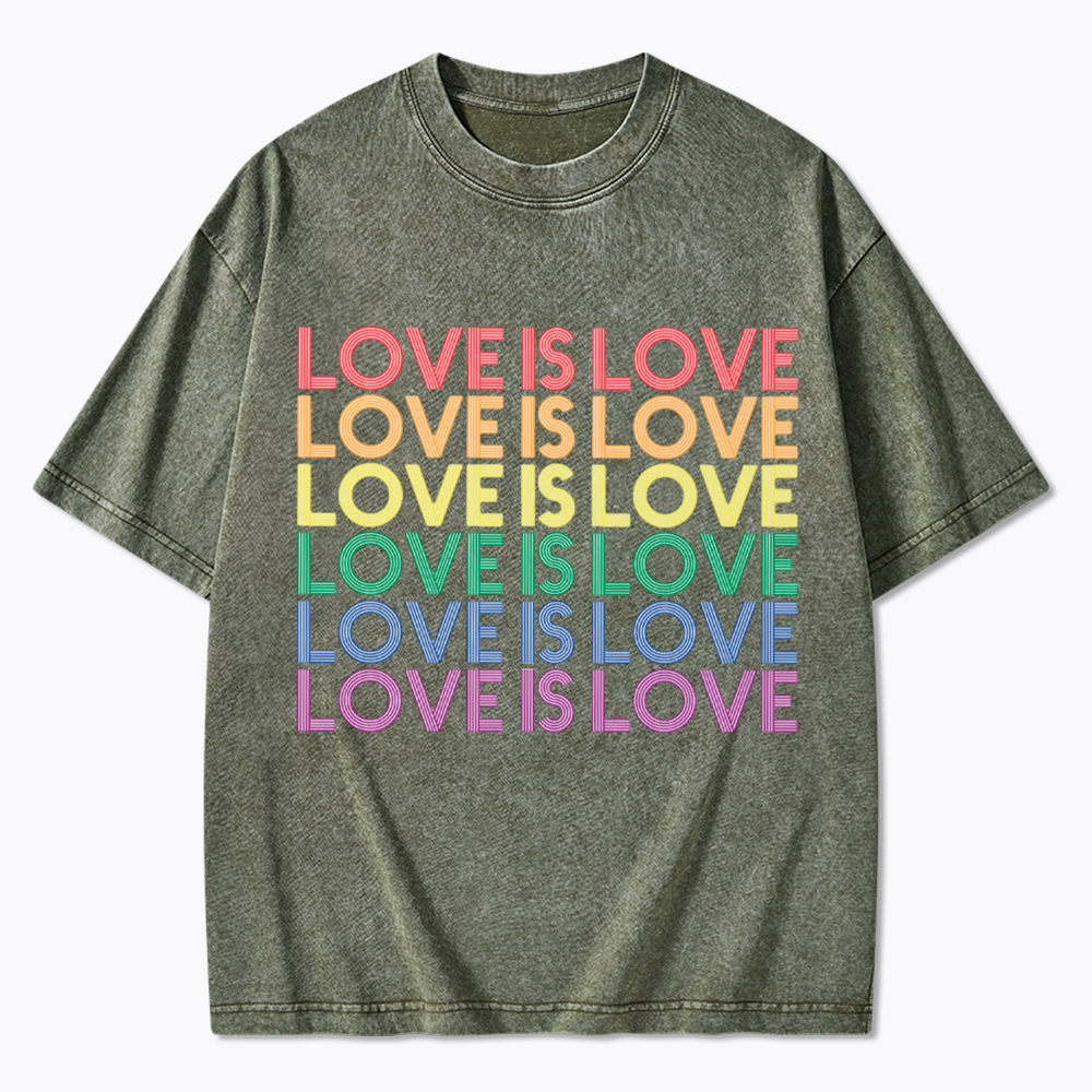 Love is Love Kindness Washed T-Shirt
