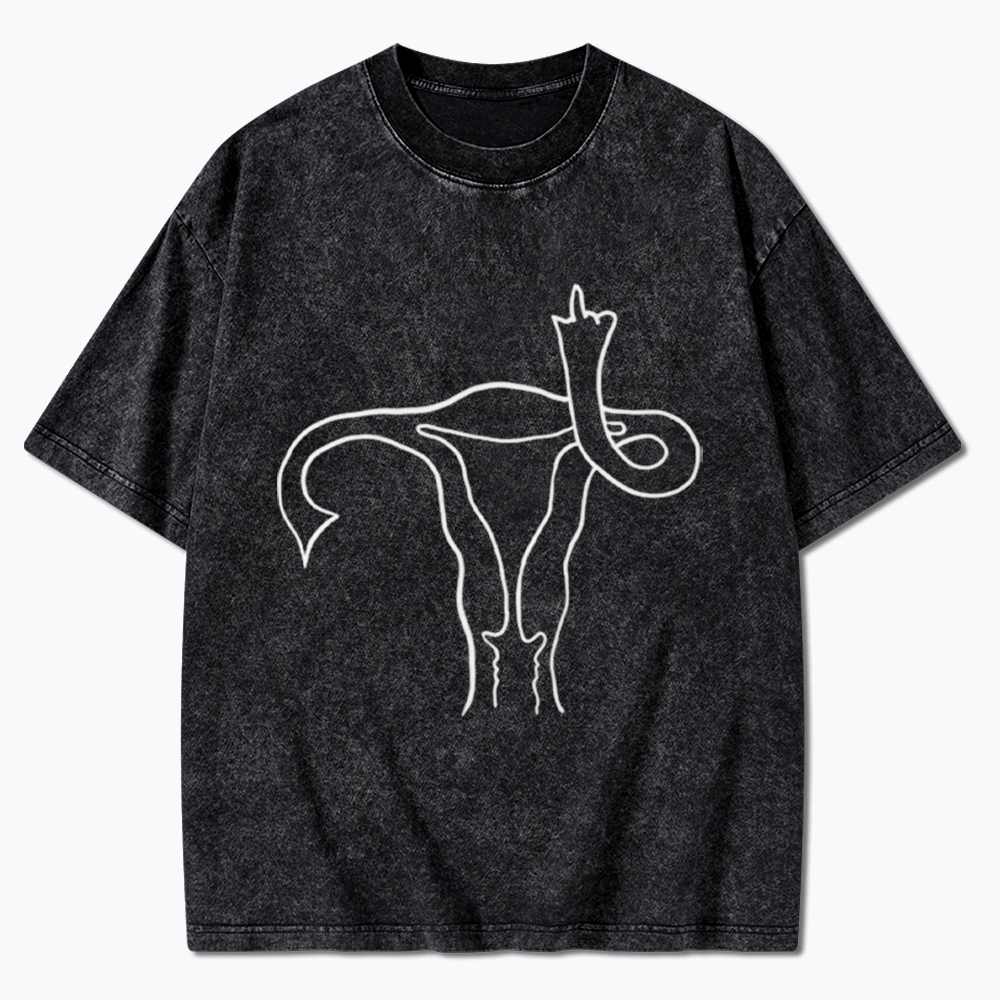 Pro Choice Uterus Middle Finger Washed T-Shirt