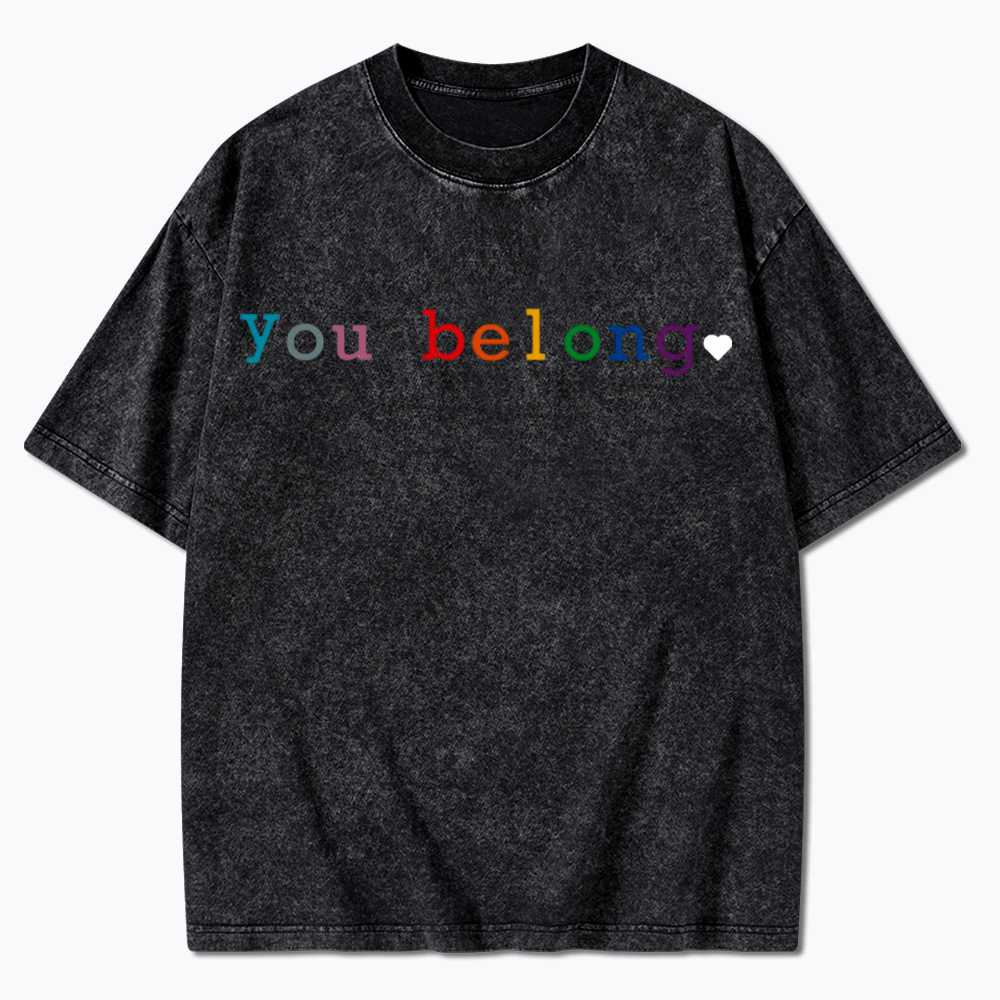 You Belong Pride Month Washed T-Shirt