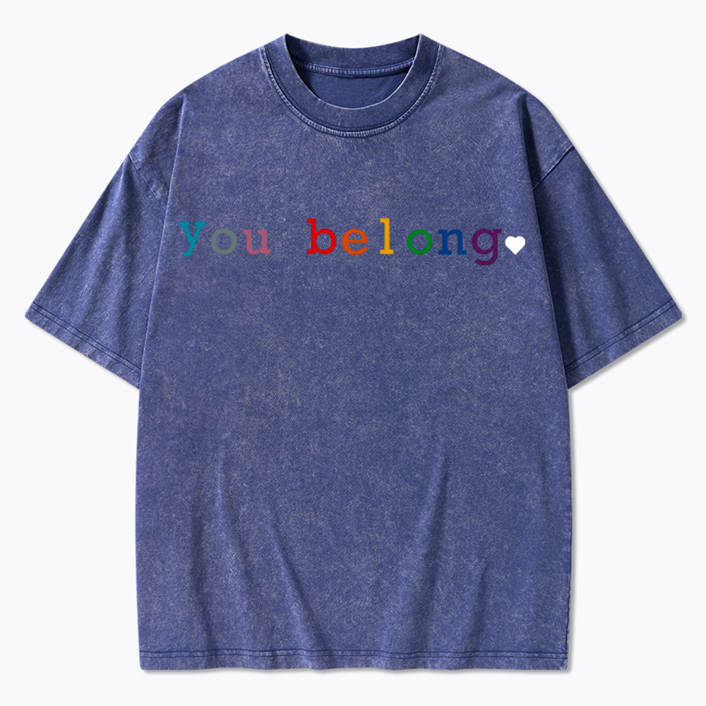 You Belong Pride Month Washed T-Shirt