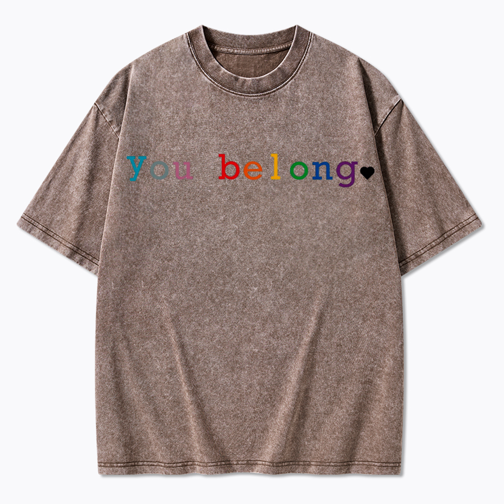 You Belong Pride Month Washed T-Shirt